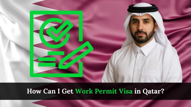 How Can I Get Work Permit Visa in Qatar?