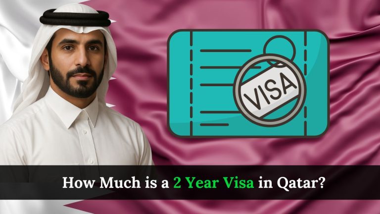 How Much is a 2 Year Visa in Qatar?