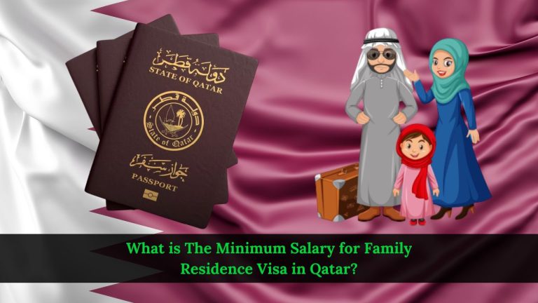 What is The Minimum Salary for Family Residence Visa in Qatar?