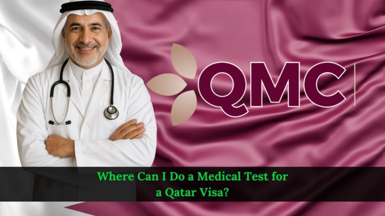 Where Can I Do a Medical Test for a Qatar Visa?