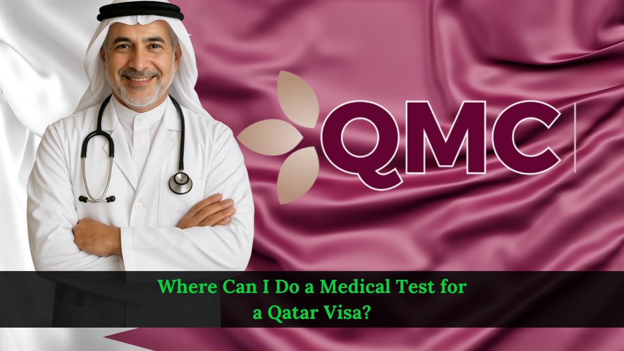 Where Can I Do a Medical Test for a Qatar Visa?